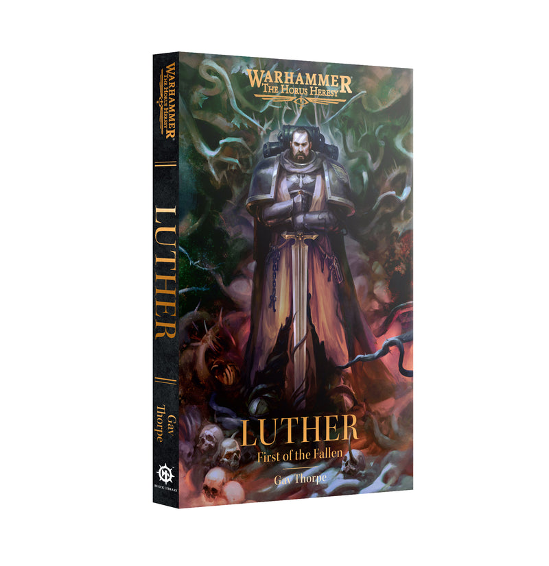 *Pre-Order* GW Novel Luther: First of the Fallen *Releases Saturday, June 21st*