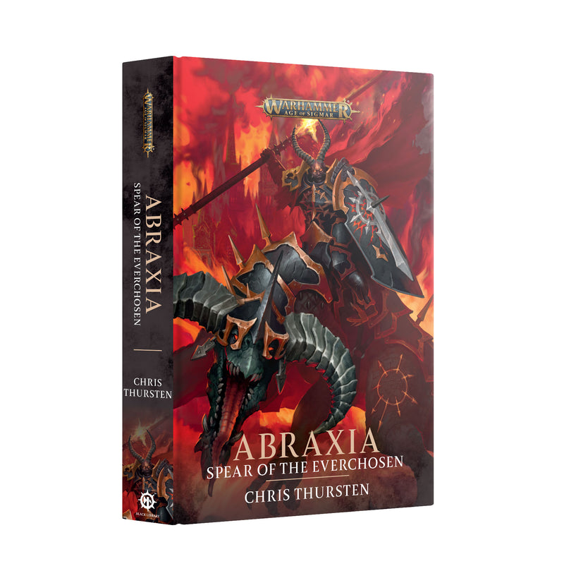 *Pre-Order* GW Novel Age of Sigmar Abraxia: Spear of the Everchosen *Releases Saturday, November 1st*