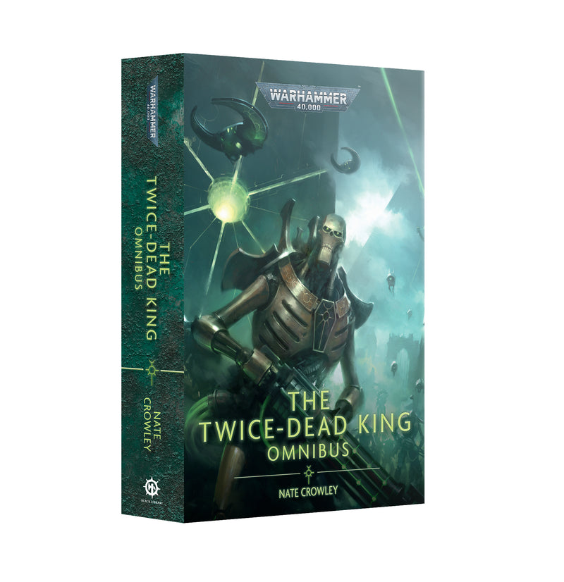 *Pre-Order* GW Novel The Twice-Dead King: Omnibus *Releases Saturday, November 22nd*