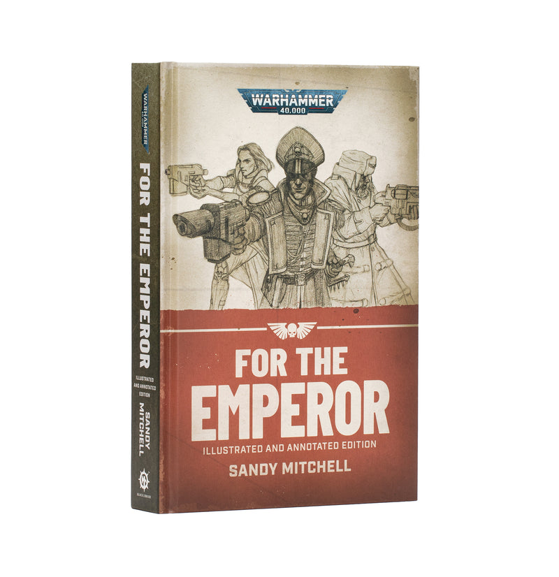 *Pre-Order* GW Novel Ciaphas Cain: For the Emperor (Illustrated and Annotated Edition) *Releases Saturday, July 11th, 2026*