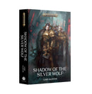 *Pre-Order* GW Novel Age of Sigmar: Shadow of the Silver Wolf HC *Releases Saturday, October 31st, 2026*