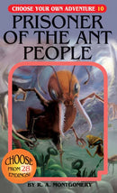 Novel Choose Your Own Adventure: Prisoner Of The Ant People