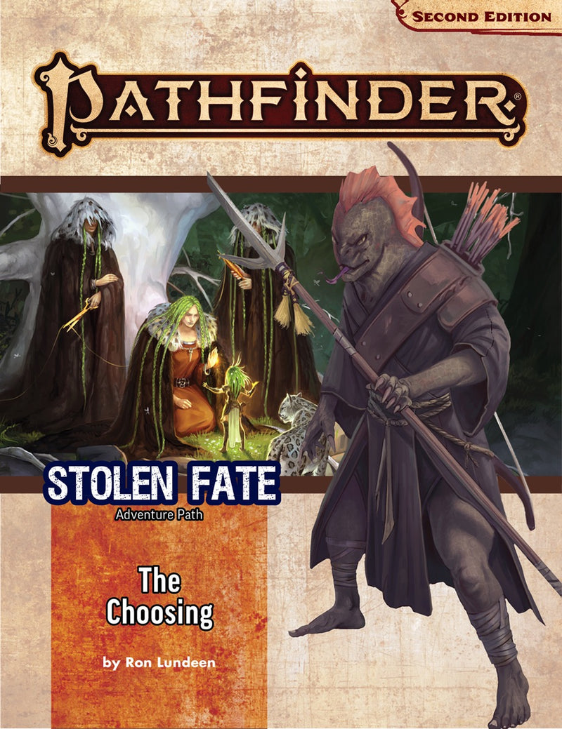 Pathfinder 2E 190 Stolen Fate 1: The Choosing