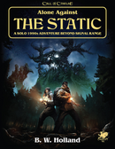 Rpg Call Of Cthulhu Alone Against the Static