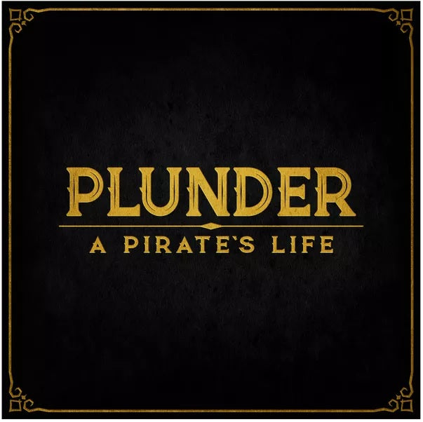 BG Plunder: A Pirate's Life