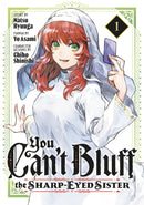 Manga You Can't Bluff the Sharp-Eyed Sister Vol. 1