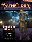 Pathfinder 2E 198 Season of Ghost 3: No Breath To Cry