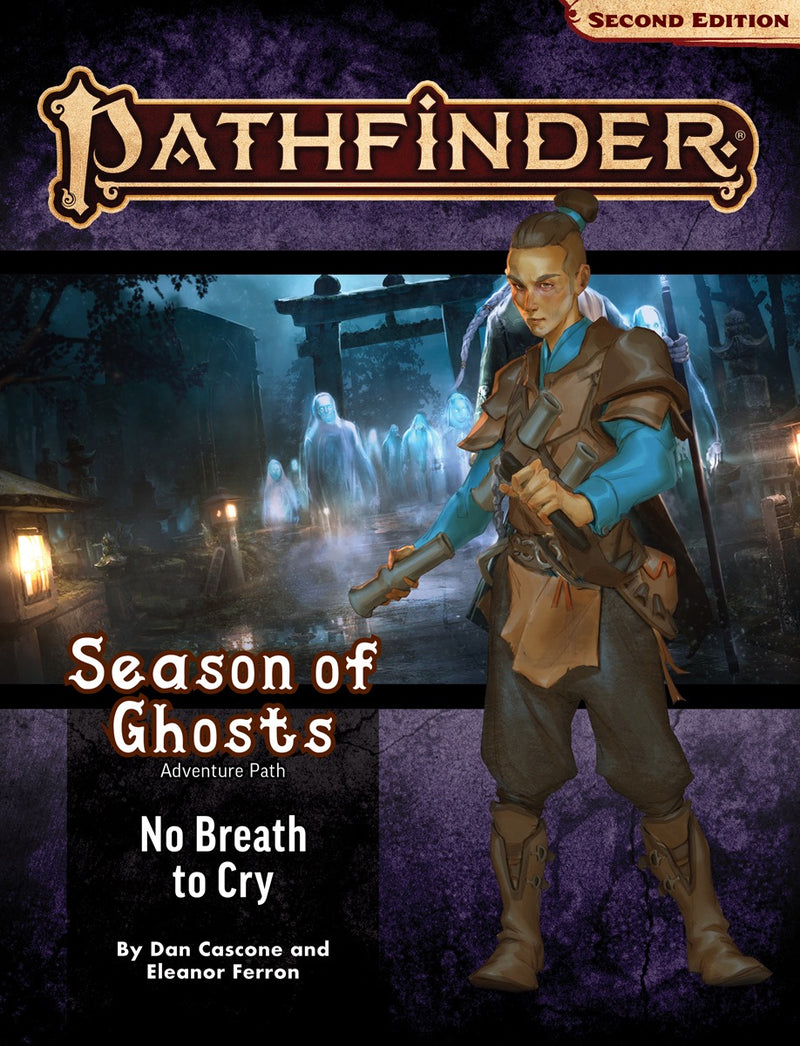 Pathfinder 2E 198 Season of Ghost 3: No Breath To Cry