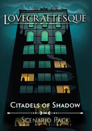 BG Lovecraftesque: Citadels of Shadow