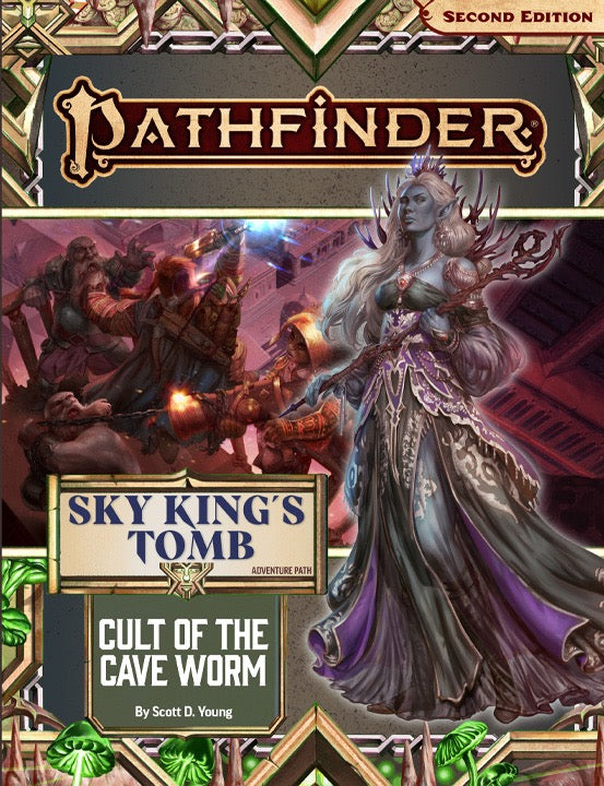 Pathfinder 2E 194 Sky King's Tomb 2: Cult of the Cave Worm