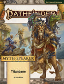 Pathfinder 2E Myth-Speaker 3: Titanbane