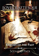 BG Lovecraftesque: Echoes Of The Past