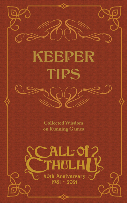 RPG Call Of Cthulhu Keeper Tips - Collected Wisdom on Running Games