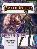 Pathfinder 2E 215 Shades Of Blood 3: To Blot Out the Sun