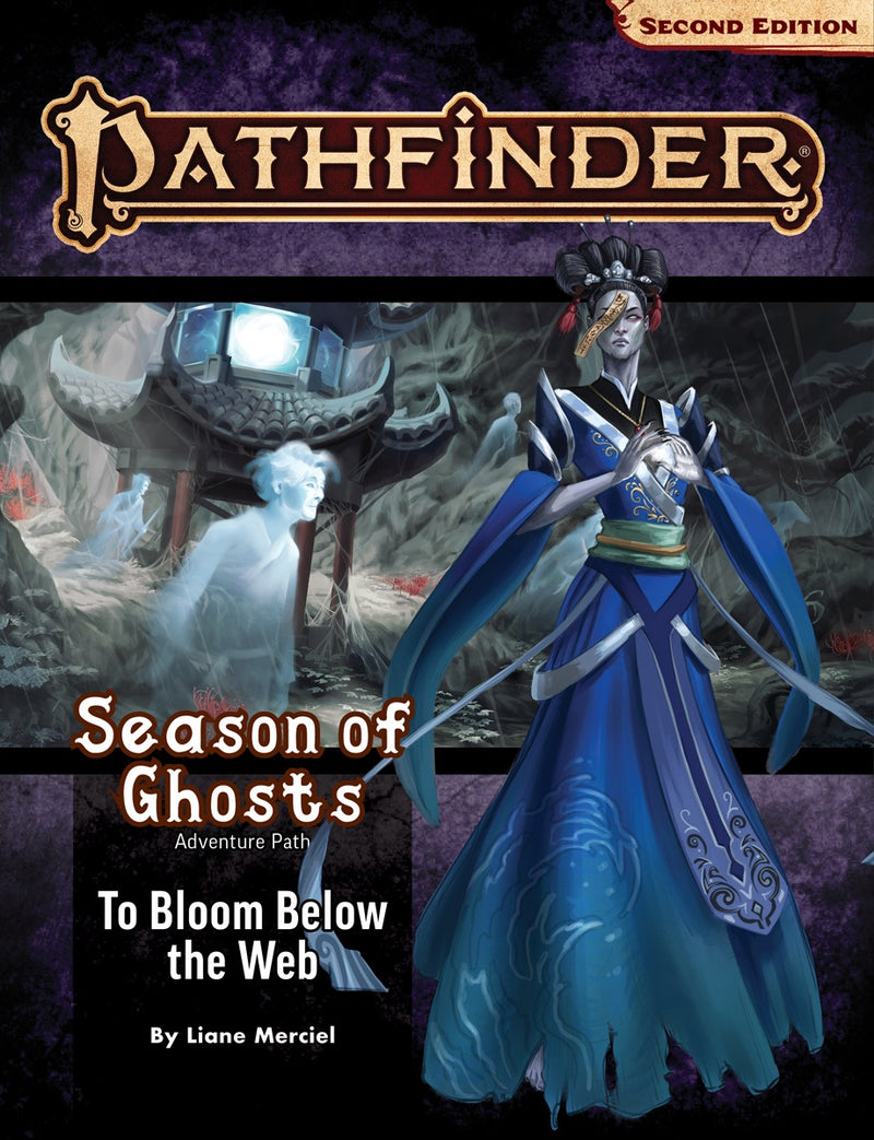 Pathfinder 2E 199 Season of Ghost 4: To Bloom Below the Web