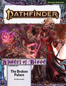 Pathfinder 2E 214 Shades Of Blood 2: The Broken Palace