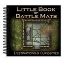 RPG Little Book of Battle Maps Destinations & Curiosities