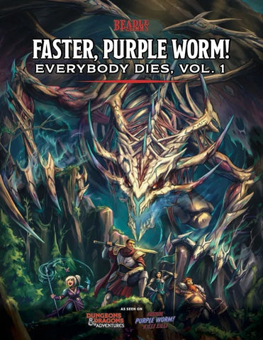 RPG D&D Faster, Purple Worm! Everybody Dies Volume 1