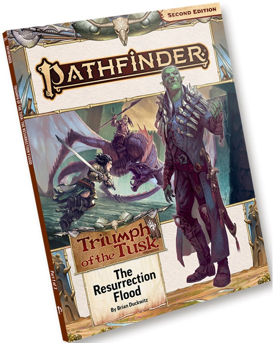 Pathfinder 2E 207 Triumph of the Tusk 1: The Resurrection Flood