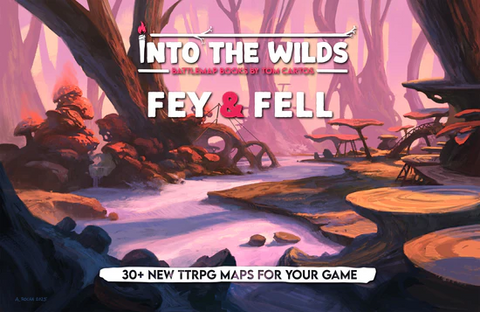 RPG Into the Wilds Extraplanar Battlemap Books - Fey & Fell
