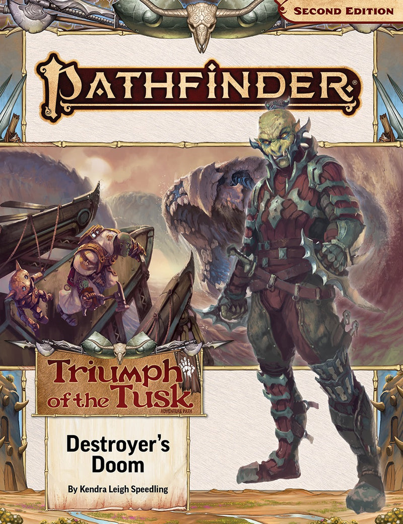 Pathfinder 2E 208 Triumph of the Tusk 2: Destroyer's Doom