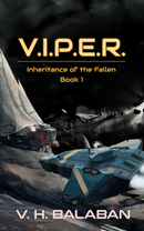 Novel V.I.P.E.R. Inheritance Of The Fallen Book 1