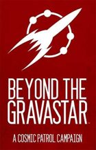 Rpg Cosmic Patrol Beyond The Gravastar