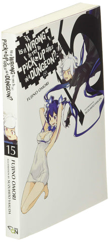 Light Novel Is It Wrong To Pick Up Girls In a Dungeon? Vol. 15