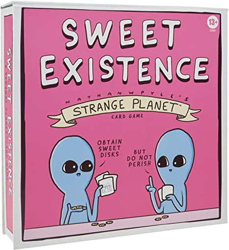 Pg Sweet Existence - A Strange Planet Card Game
