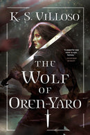 Novel The Chronicles of the Wolf Queen 1: Wolf of Oren-Yaro