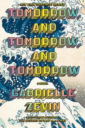 Novel Tomorrow, and Tomorrow, and Tomorrow