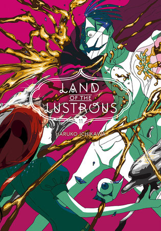 Land of the Lustrous Vol. 11