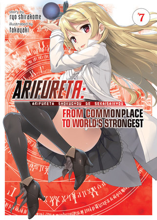 Light Novel Arifureta: From Commonplace to World's Strongest Vol. 7