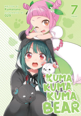 Light Novel Kuma Kuma Kuma Bear Vol. 7