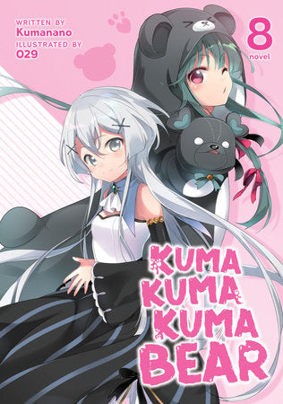 Light Novel Kuma Kuma Kuma Bear Vol. 8