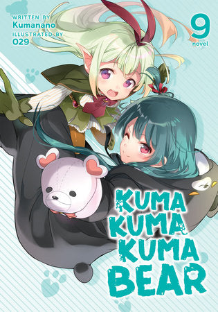 Light Novel Kuma Kuma Kuma Bear Vol. 9