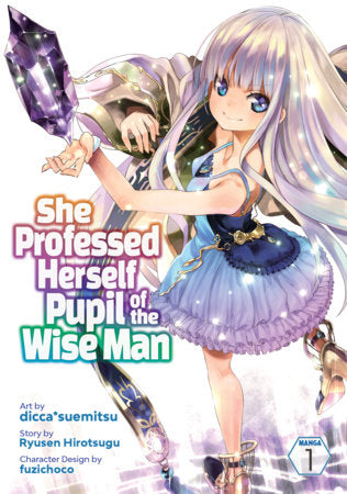 Manga She Professed Herself Pupil of the Wise Man (Manga) Vol. 1