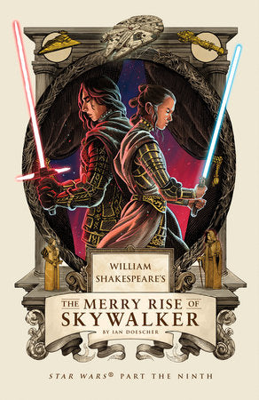 Novel William Shakespeare's The Merry Rise of Skywalker