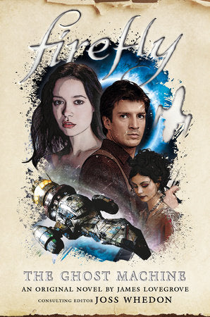 Novel Firefly: The Ghost Machine