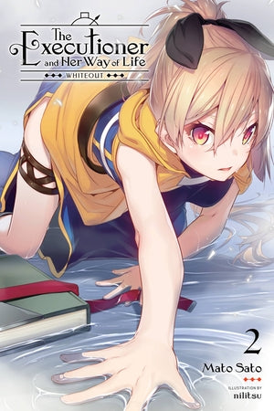 Light Novel The Executioner and Her Way of Life Vol. 2