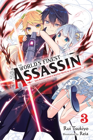 Light Novel The World's Finest Assassin Gets Reincarnated in Another World Vol. 3