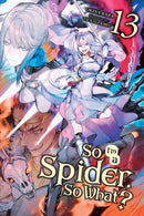 Light Novel So I'm a Spider, So What? Vol. 13