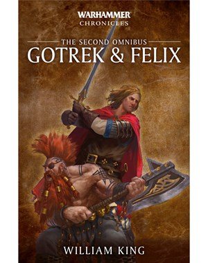 GW Novel Gotrek & Felix The Second Omnibus