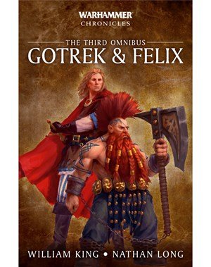 Gw Novel Gotrek & Felix The Third Omnibus