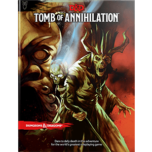 Dungeons and Dragons 5th Edition Tomb Of Annihilation