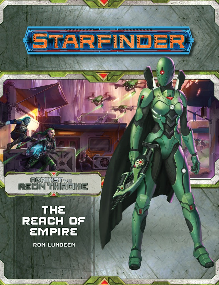 Starfinder 07 Against The Aeon Throne 1/3 Reach Of Empire
