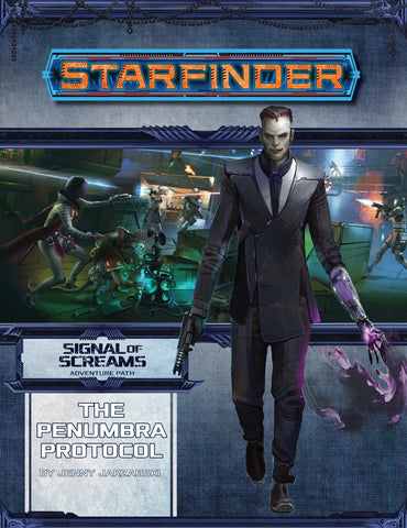 Starfinder 11 Signal Of Screams 2/3 Penumbra Protocol
