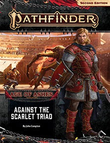 Pathfinder 2E 149 Age Of Ashes 5/6 Against The Scarlet Triad