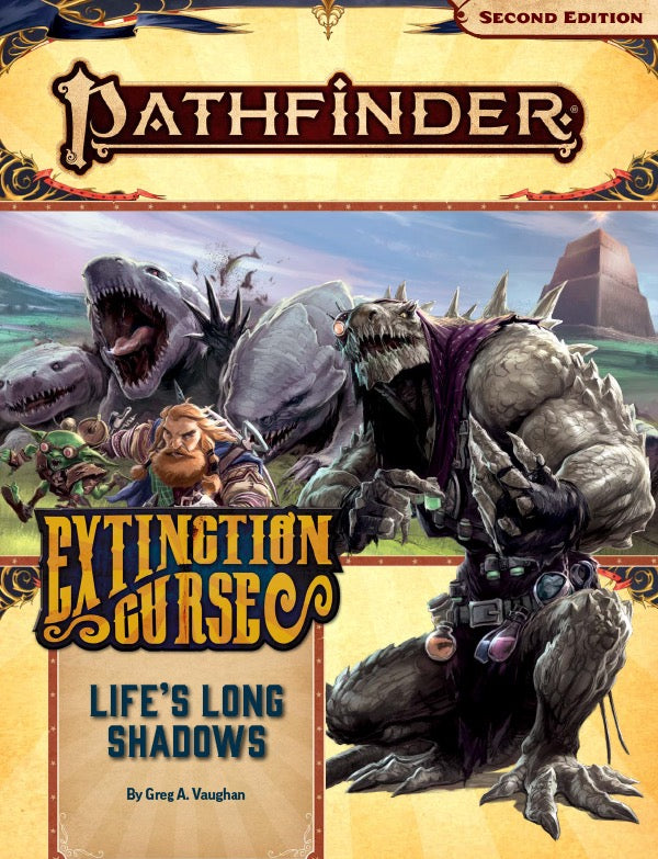 Pathfinder 2E 153 Extinction Curse 3/6 Lifes Long Shadows