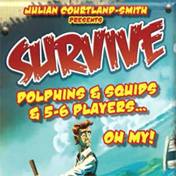 Bg Survive: Dolphins & Squids & 5-6 Players, Oh My